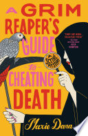 Cover of A Grim Reaper's Guide to Cheating Death
