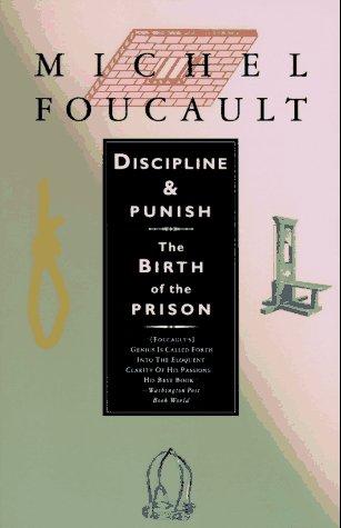 Cover of Discipline and Punish: The Birth of the Prison