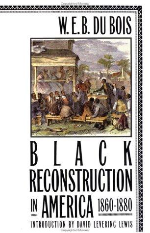 Cover of Black Reconstruction in America 1860-1880
