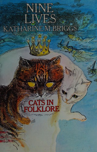 Nine Lives: Cats in Folklore