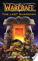 The Warcraft: The Last Guardian cover