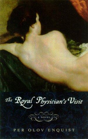 The Royal Physician's Visit