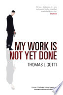 My Work Is Not yet Done