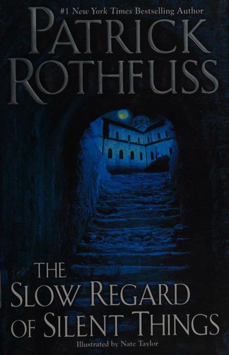 The Slow Regard of Silent Things cover