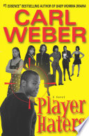 Cover of Player Haters (A Man's World Series)