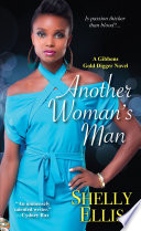 Cover of Another Woman's Man (A Gibbons Gold Digger Novel Book 3)