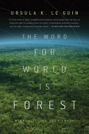 The Word for World Is Forest cover