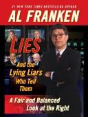 Lies and the Lying Liars Who Tell Them. a Fair and Balanced Look at the Right