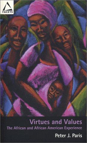 Cover of Virtues and Values: The African and African American Experience (Facets)
