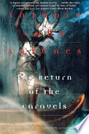 The Return of the Caravels