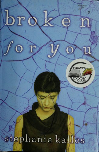 Broken for You