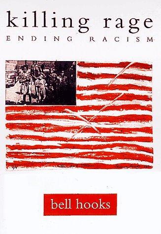Killing Rage: Ending Racism