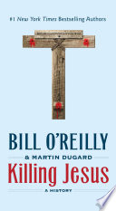 Killing Jesus: A History