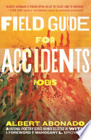 Cover of Field Guide for Accidents: Poems