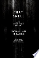That Smell and Notes from Prison