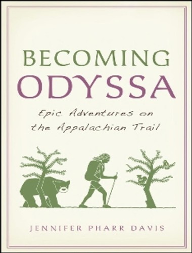Cover of Becoming Odyssa: Adventures on the Appalachian Trail