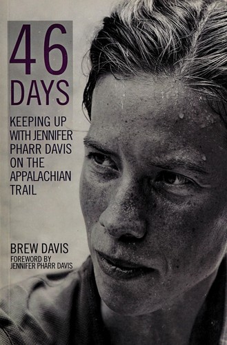 Cover of 46 Days: Keeping Up With Jennifer Pharr Davis on the Appalachian Trail