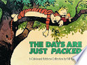 The Days Are Just Packed: A Calvin and Hobbes Collection cover