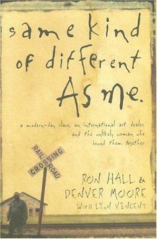 Same Kind of Different as Me