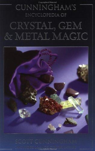 Cunningham's Encyclopedia of Crystal, Gem & Metal Magic