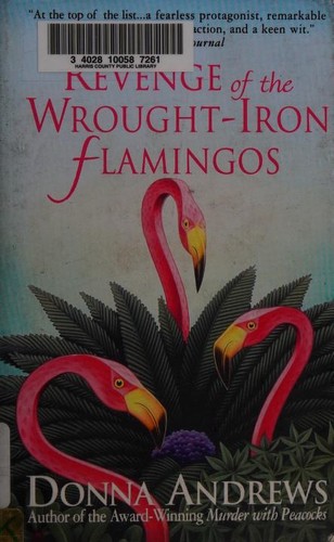 Revenge of the Wrought-Iron Flamingos cover