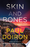 Cover of Skin and Bones: And Other Mike Bowditch Short Stories