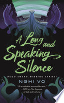 A Long and Speaking Silence