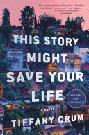 Cover of This Story Might Save Your Life