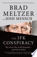 Cover of The JFK Conspiracy: The Secret Plot to Kill Kennedy—and Why It Failed