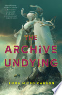 The Archive Undying