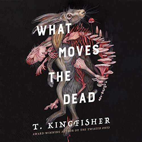 Cover of What Moves the Dead