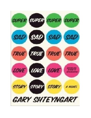 Super Sad True Love Story