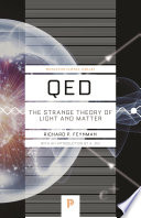QED: The Strange Theory of Light and Matter