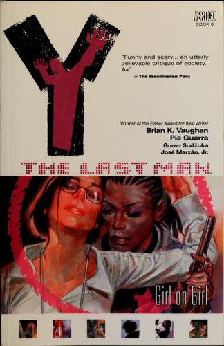Y: The Last Man, Vol. 6: Girl on Girl
