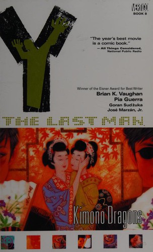 Y: The Last Man, Vol. 8: Kimono Dragons