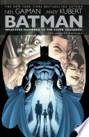 Batman: Whatever Happened to the Caped Crusader