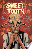 Sweet Tooth Vol. 6: Wild Game cover