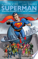 Superman: Whatever Happened to the Man of Tomorrow?