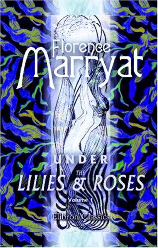 Under the Lilies and Roses