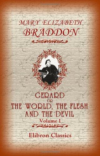 Gerard, or, the World, the Flesh and the Devil