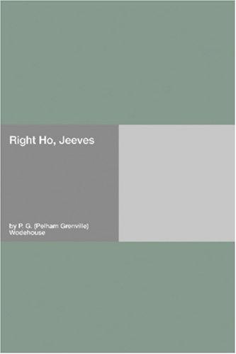 Right Ho, Jeeves