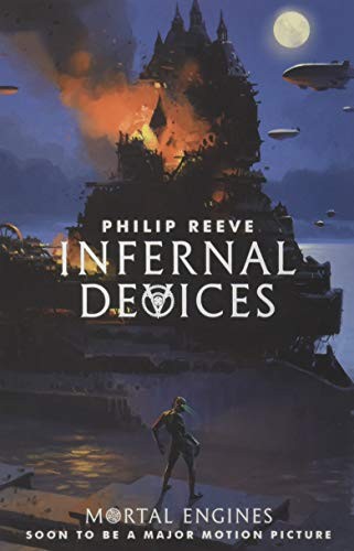 Infernal Devices (Mortal Engines Quartet) cover