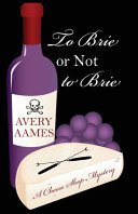 Cover of To Brie or Not to Brie