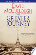 The Greater Journey: Americans in Paris