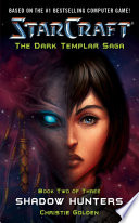 Starcraft: Dark Templar--Shadow Hunters cover