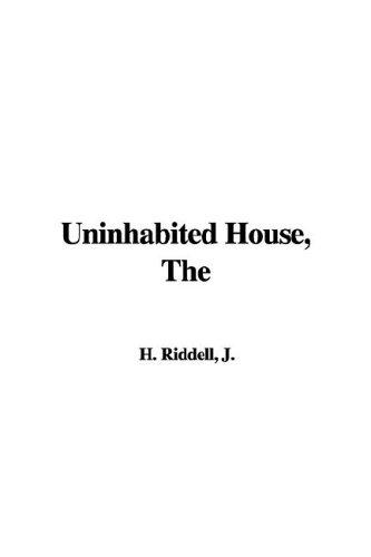 The Uninhabited House