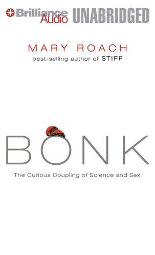 Bonk: The Curious Coupling of Science and Sex