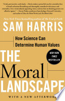 The Moral Landscape: How Science Can Determine Human Values