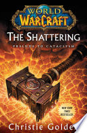 World of Warcraft: The Shattering cover