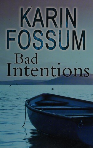 Bad Intentions